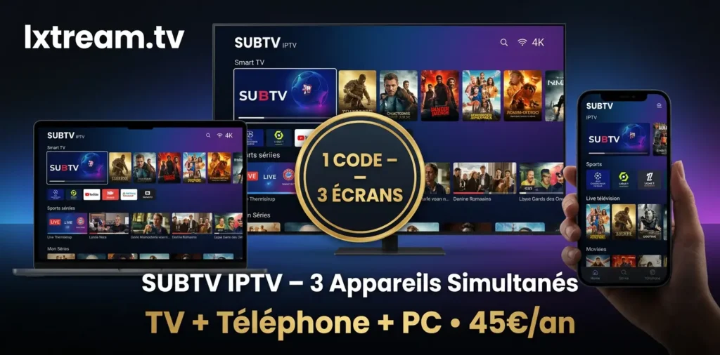 SUBTV IPTV abonnement France – 3 appareils simultanés, +8000 chaînes 4K, 45€/an