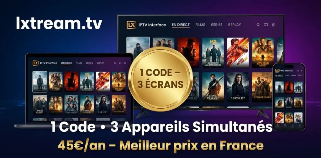 abonnement lxtream iptv 12 mois 4k 3 appareils