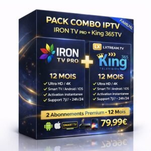 Pack IPTV Iron TV Pro + King365 TV 12 mois abonnement IPTV activation instantanée Smart TV Android